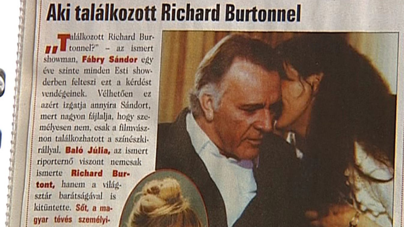 Richard Burton beleszeretett Baló Júliába?
